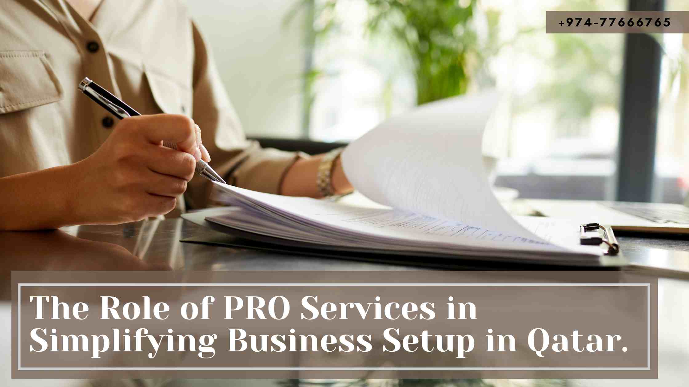 The Role of PRO Services in Streamlining Business Setup in Qatar